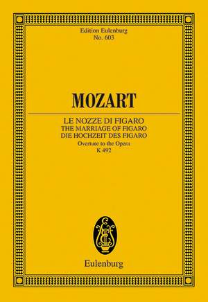 Mozart, Wolfgang Amadeus: The Marriage of Figaro KV 492
