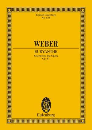 Weber, Carl Maria von: Euryanthe op. 81 JV 291