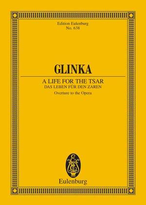 Glinka, Michael: A Life for the Tsar (Iwan Sussanin)