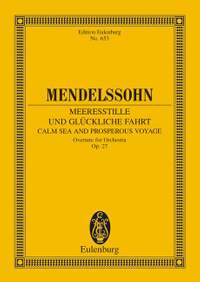 Mendelssohn Bartholdy, Felix: Calm Sea and Prosperous Voyage op. 27
