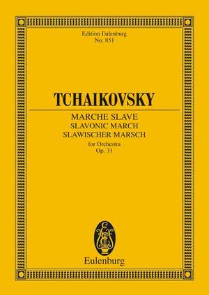 Tchaikovsky, Peter Iljitsch: Slavonic March op. 31 CW 42