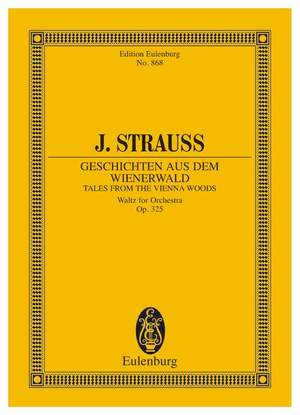 Strauß (Son), Johann: Tales from the Vienna Woods op. 325