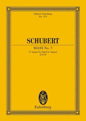 Schubert, Franz: Mass No. 5 Ab major D 678