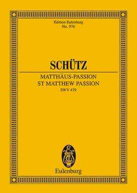 Schuetz, Heinrich: St Matthew Passion SWV 479
