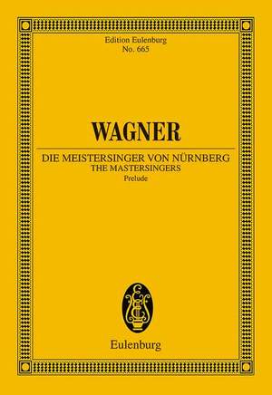 Wagner, Richard: The Mastersingers of Nuremberg WWV 96