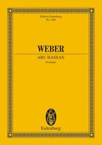 Weber, Carl Maria von: Abu Hassan J 160 / WeV C. 6
