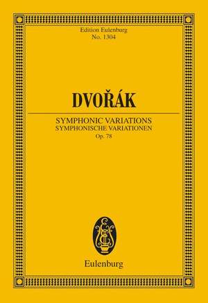 Dvořák, Antonín: Symphonic Variations op. 78 B 70