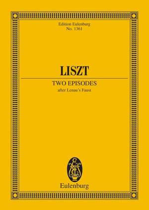 Liszt, Franz: 2 Episodes after Lenau's Faust
