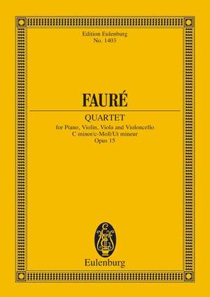 Fauré, Gabriel: Piano Quartet No. 1 C minor op. 15