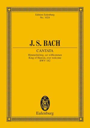 Bach, Johann Sebastian: Cantata No. 182 (Dominica Palmarum) BWV 182
