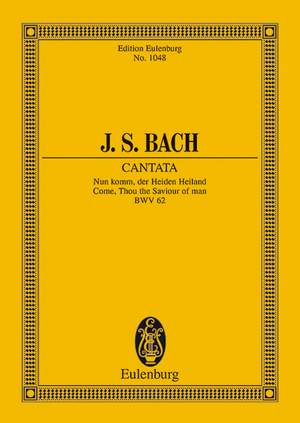 Bach, Johann Sebastian: Cantata No.62 (Adventus Christi) BWV 62