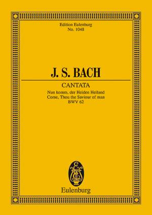 Bach, Johann Sebastian: Cantata No. 62 (Adventus Christi) BWV 62