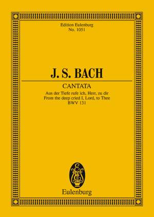 Bach, Johann Sebastian: Cantata No. 131 (Psalm 130) BWV 131