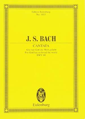 Bach, Johann Sebastian: Cantata No. 68 (Feria 2 Pentecostes) BWV 68