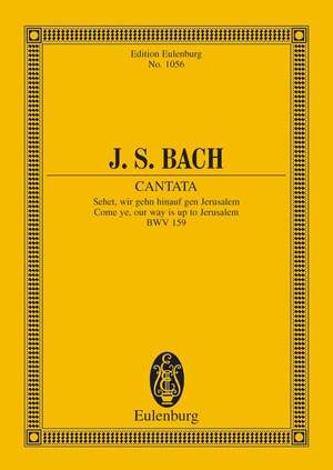 Bach, Johann Sebastian: Cantata No. 159 (Dominica Estomihi) BWV 159