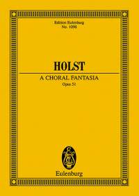 Holst, Gustav: A Choral Fantasia op. 51