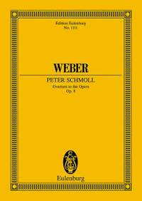 Weber, Carl Maria von: Peter Schmoll op. 8 JV 8
