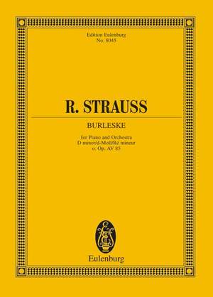 Strauss, Richard: Burleske D minor o. Op. AV 85 TrV 145