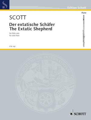 Scott, Cyril: The Extatic Shepherd