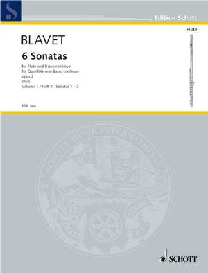 Blavet, Michel: Six Sonatas op. 2/1-3