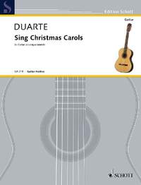 Duarte, John William: Sing Christmas Carols