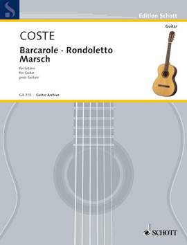 Coste, Napoléon: Barcarole - Rondoletto - Marsch
