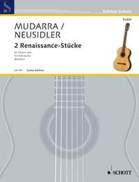 Mudarra, Alonso de / Neusidler, Hans: Zwei Renaissance-Stücke