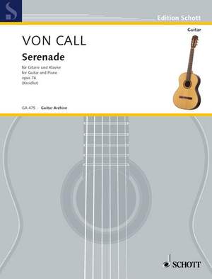 Call, Leonhard von: Serenade op. 76