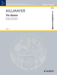 Killmayer, Wilhelm: Tre Dance
