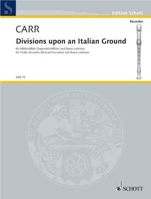 Carr, Robert: Divisions upon an Italian Ground