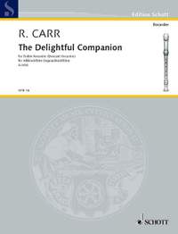 Carr, Robert: The Delightful Companion