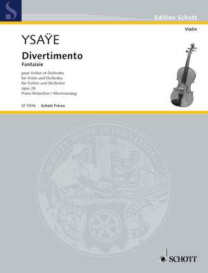 Ysaÿe, Eugène: Divertimento op. 24