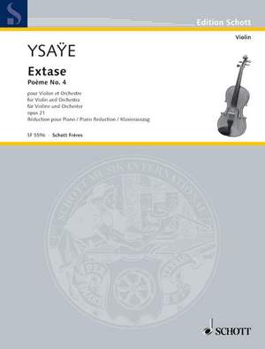 Ysaÿe, Eugène: Extase op. 21