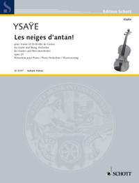 Ysaÿe, Eugène: Les neiges d'antan! op. 23