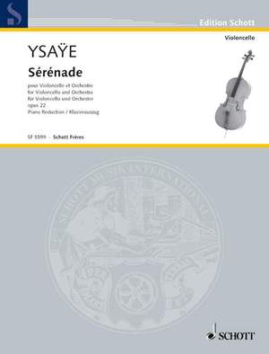 Ysaÿe, Eugène: Sérénade op. 22