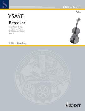 Ysaÿe, Eugène: Berceuse op. 20