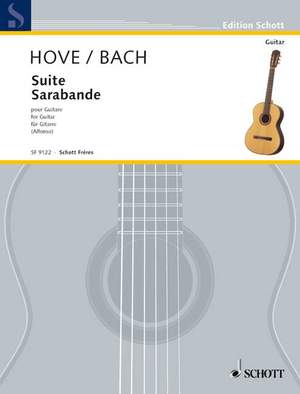 Bach, Johann Sebastian / Hove, Joachim van den: Suite E major / Sarabande A minor Nr. 3