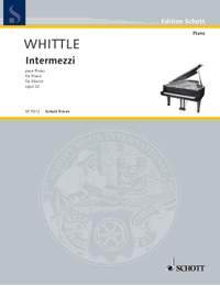 Whittle, Chris: Intermezzi op. 32