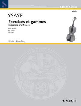Ysaÿe, Eugène: Exercises and Scales