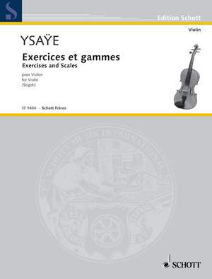 Ysaÿe, Eugène: Exercises and Scales