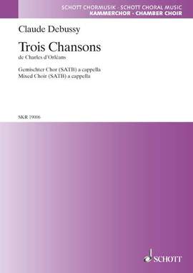 Debussy, Claude: 3 Chansons de Charles d'Orléans