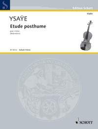 Ysaÿe, Eugène: Posthumus Studies