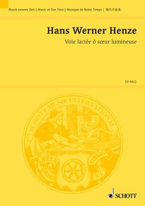 Henze, Hans Werner: Voie lactée ô sœur lumineuse