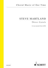 Martland, Steve: Three Carols