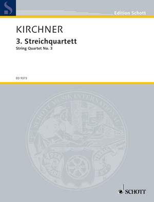 Kirchner, Volker David: 3. String Quartet