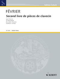 Février, Pierre: Second book of harpischord pieces