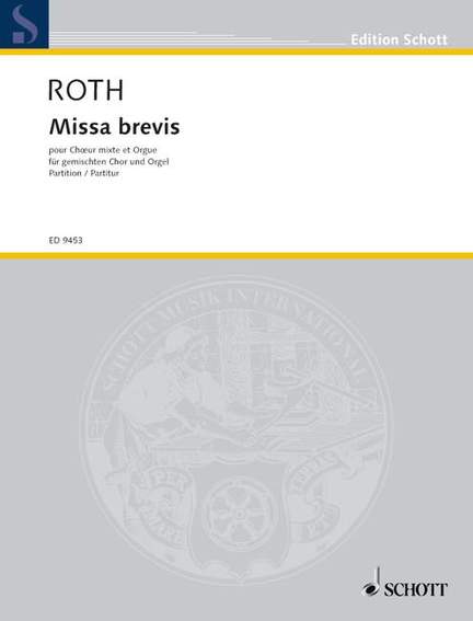 Roth, Daniel: Missa brevis
