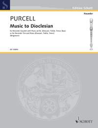 Purcell, Henry: Music to Dioclesian