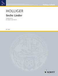 Holliger, Heinz: Six Songs