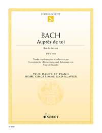 Bach, Johann Sebastian: Auprès de toi BWV 508